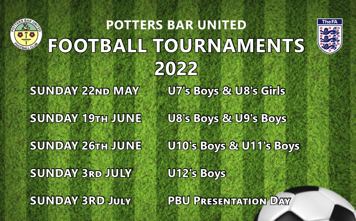 Potters Bar United, PBU Football Tournaments 2022 Save the Date